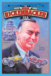 Front cover_Indianapolis Motor Speedway- The Eddie Rickenbacker Era
