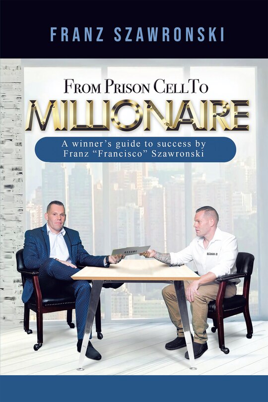 Front cover_From Prison Cell to Millionaire