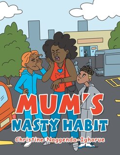 Front cover_Mum's Nasty Habit