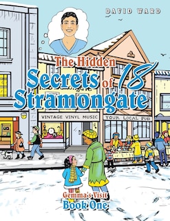 Front cover_The Hidden Secrets of 18 Stramongate