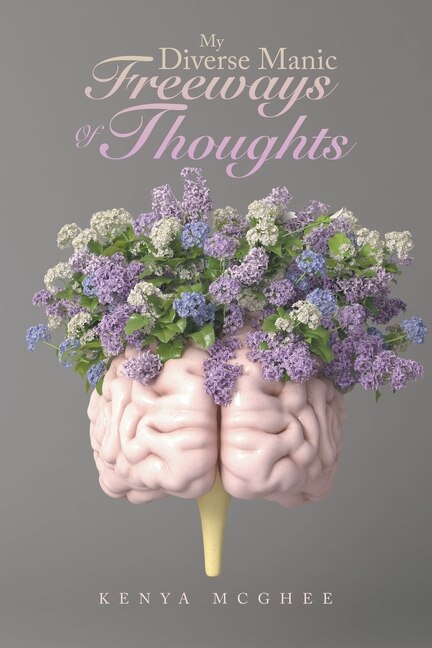 Front cover_My Diverse Manic Freeways of Thoughts