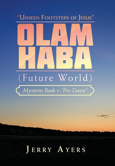 Couverture_Olam Haba (Future World) Mysteries Book 1-Pre-Dawn