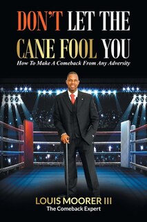 Couverture_Don't Let the Cane Fool You