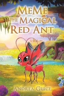 Front cover_MeMe the Magical Red Ant