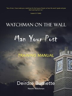 Couverture_Watchman on the Wall Man Your Post