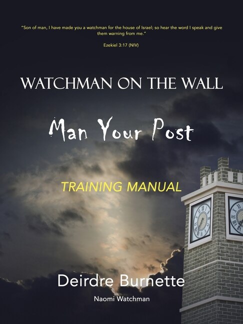 Couverture_Watchman on the Wall Man Your Post
