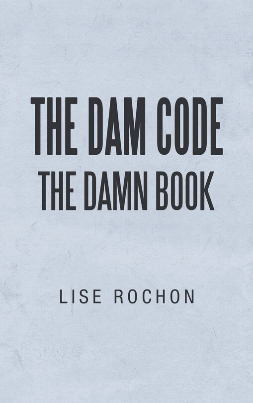 Front cover_The Dam Code