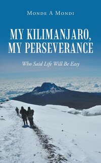 Front cover_My Kilimanjaro, My Perseverance