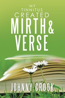 Front cover_My Tinnitus Created Mirth & Verse