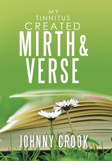 Front cover_My Tinnitus Created Mirth & Verse