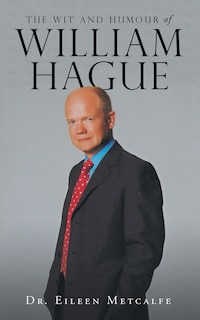 Couverture_The Wit and Humour of William Hague