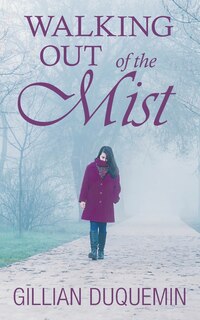 Front cover_Walking out of the Mist