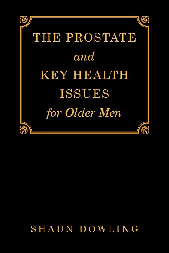 Front cover_The Prostate And Key Health Issues For Older Men