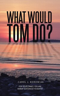 Front cover_What Would Tom Do?