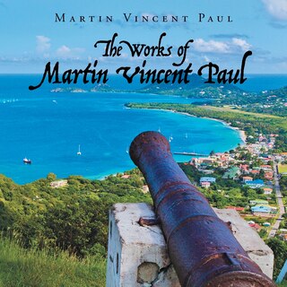 Front cover_The Works Of Martin Vincent Paul