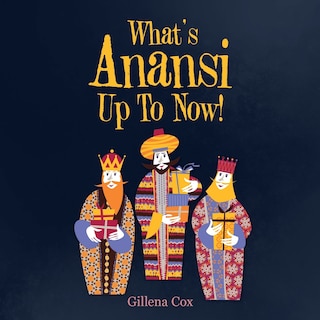 Couverture_What's Anansi Up To Now!