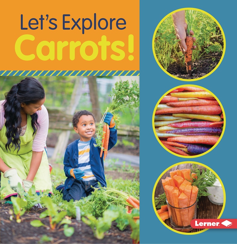 Front cover_Let's Explore Carrots!