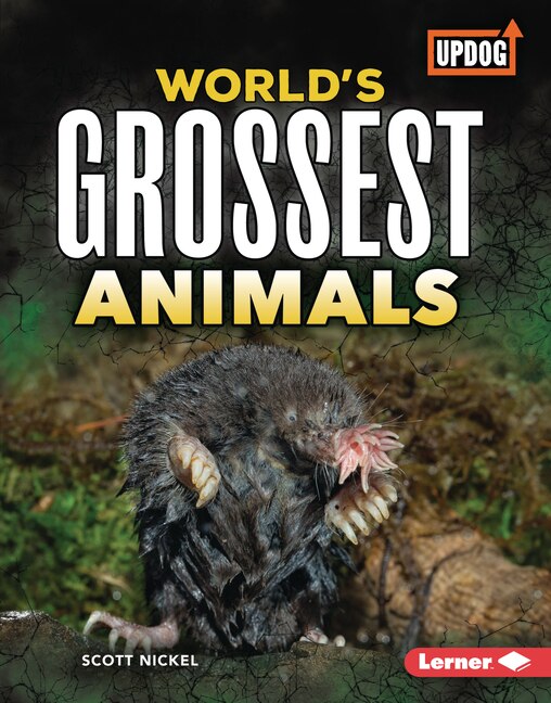 Front cover_World's Grossest Animals