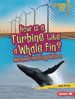 Couverture_How Is a Turbine Like a Whale Fin?