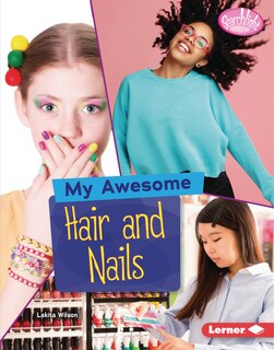Couverture_My Awesome Hair and Nails