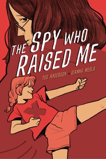 Front cover_The Spy Who Raised Me