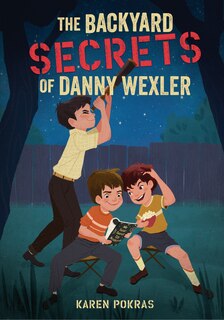 Couverture_The Backyard Secrets Of Danny Wexler