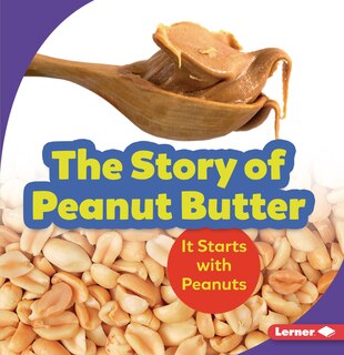Front cover_The Story of Peanut Butter