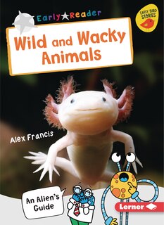 Front cover_Wild and Wacky Animals
