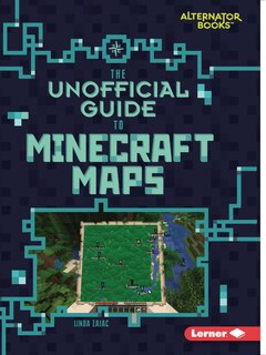 Couverture_The Unofficial Guide to Minecraft Maps