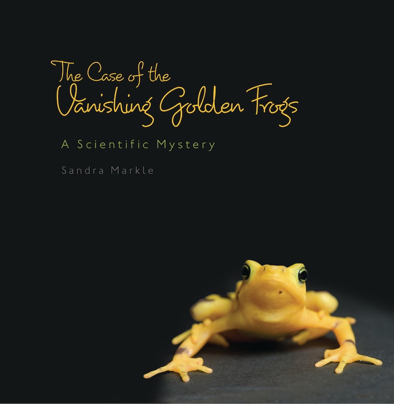 Front cover_The Case of the Vanishing Golden Frogs