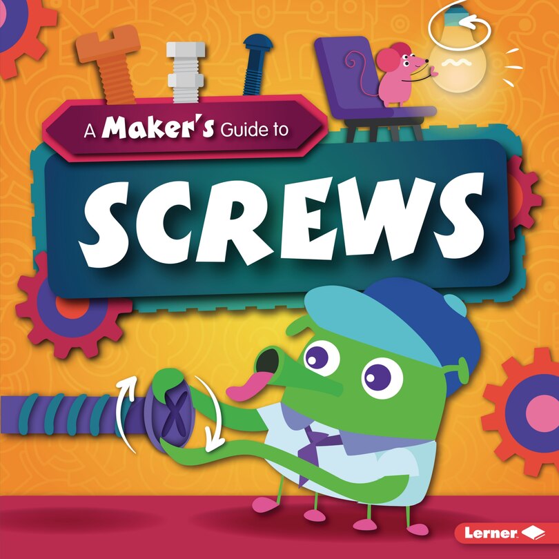 Front cover_A Maker's Guide to Screws