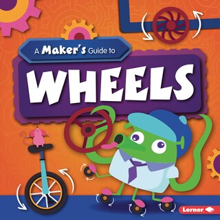 Front cover_A Maker's Guide to Wheels