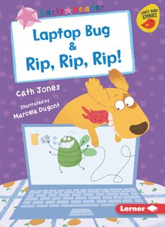 Front cover_Laptop Bug & Rip, Rip, Rip!