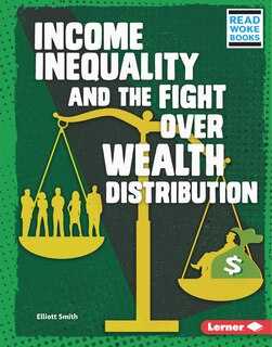 Front cover_Income Inequality and the Fight Over Wealth Distribution