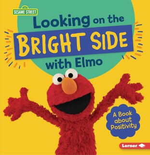 Front cover_Looking on the Bright Side with Elmo
