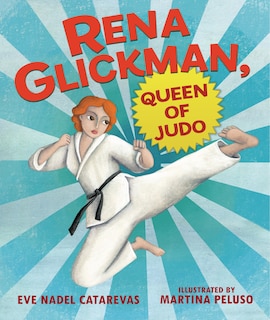 Front cover_Rena Glickman, Queen Of Judo
