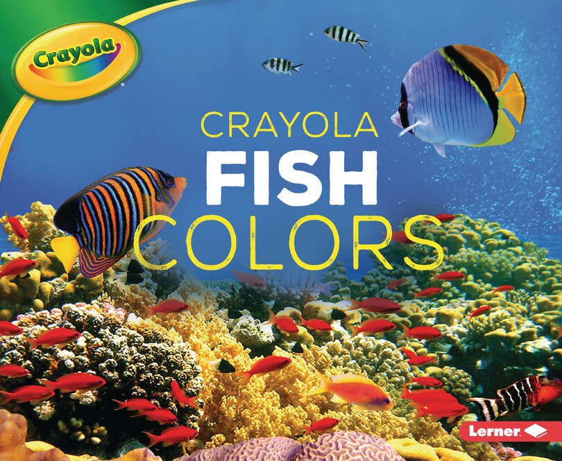 Front cover_Crayola ® Fish Colors