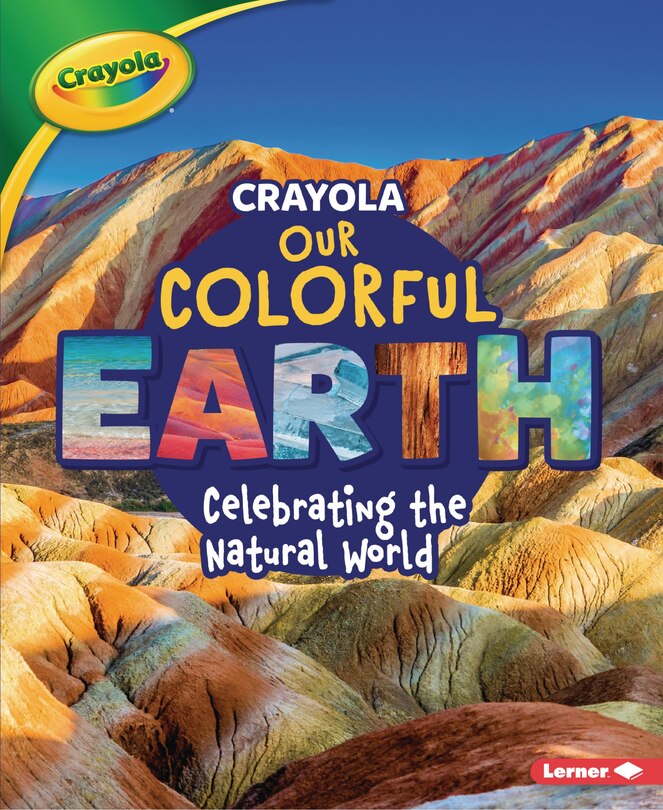 Front cover_Crayola ® Our Colorful Earth