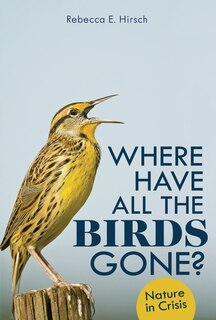 Front cover_Where Have All the Birds Gone?