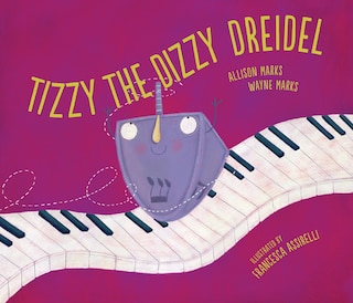 Front cover_Tizzy The Dizzy Dreidel