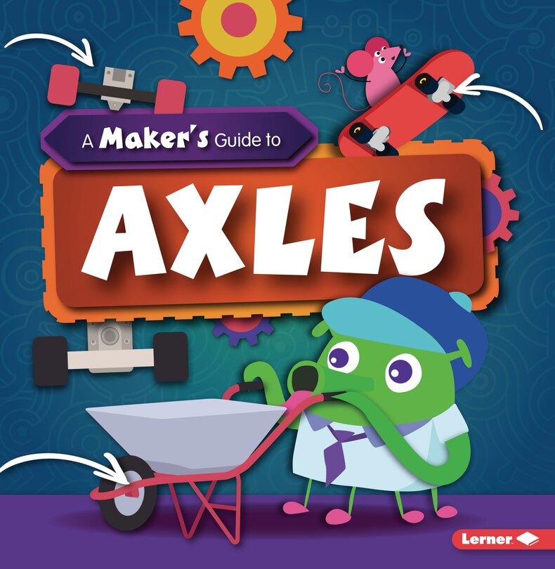 Front cover_A Maker's Guide to Axles