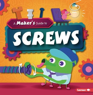 Front cover_A Maker's Guide to Screws