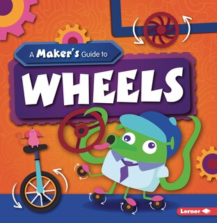 Front cover_A Maker's Guide to Wheels