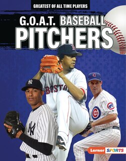 Front cover_G.O.A.T. Baseball Pitchers