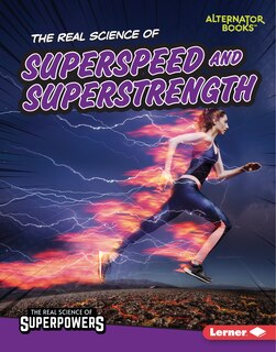 Couverture_The Real Science of Superspeed and Superstrength
