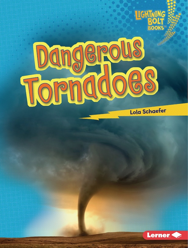 Front cover_Dangerous Tornadoes