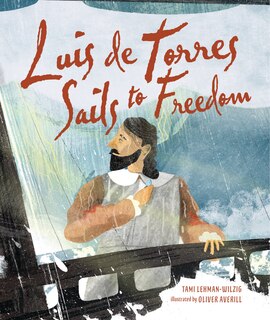 Front cover_Luis de Torres Sails to Freedom
