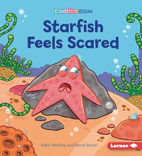 Front cover_Starfish Feels Scared