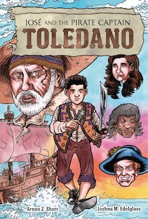 Front cover_José And The Pirate Captain Toledano