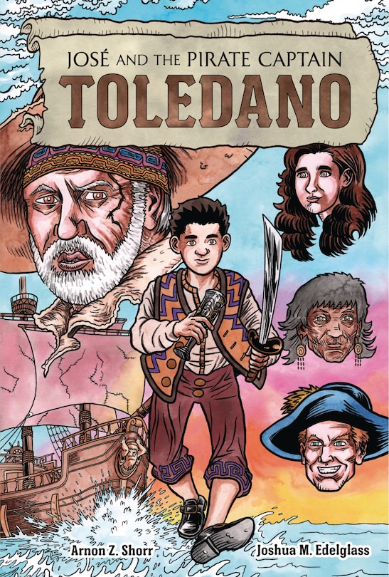 Front cover_José And The Pirate Captain Toledano